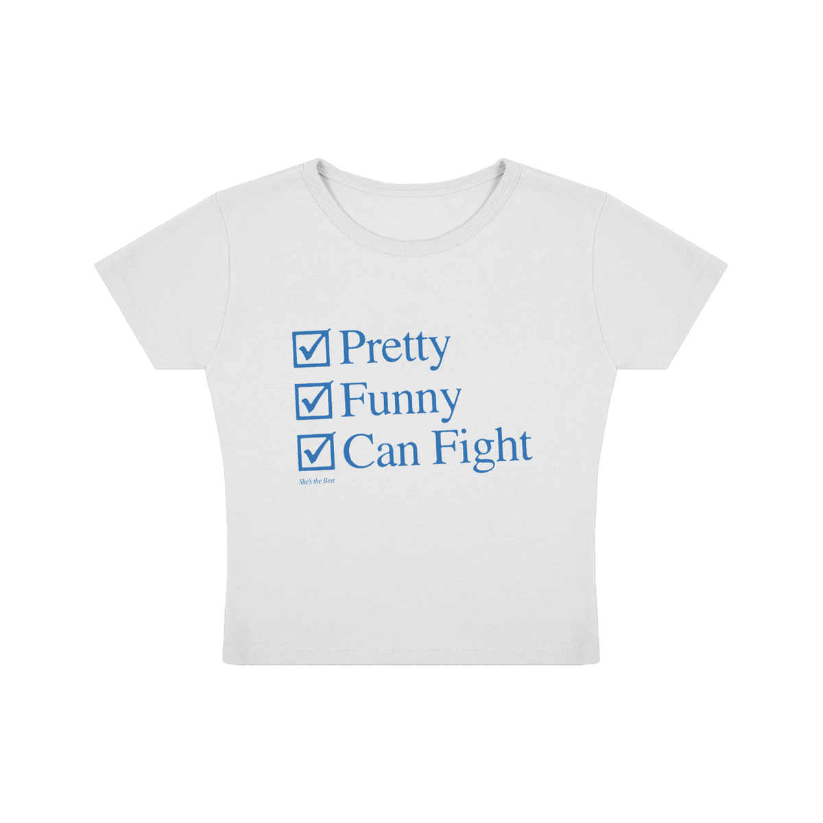 Pretty, Funny, Can Fight Baby Tee